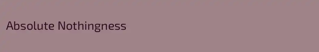 Absolute Nothingness